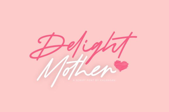 Delight Mother: A Modern Script Font for Visual Engagement