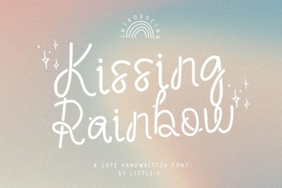 Kissing Rainbow: The Friendly Script Font for Your Brand