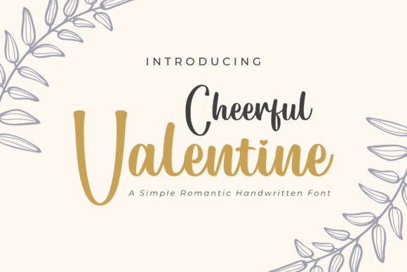 The Cheerful Valentine Font: Crafting Scroll-Stopping Brand Love